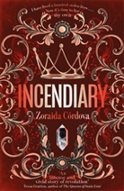C RDOVA ZORAIDA, Zoraida Cordova, Zoraida Córdova - Incendiary
