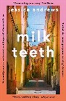 Jessica Andrews, ANDREWS JESSICA - Milk Teeth