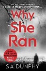 S.A. Dunphy, DUNPHY S.A. - WHY SHE RAN