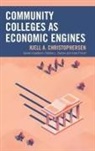 Kjell A. Christophersen, Debbie L. Sydow, Kate Thirolf - Community Colleges As Economic Engines