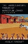 Nigel H Foxcroft, Nigel H. Foxcroft - Kaleidoscopic Vision of Malcolm Lowry