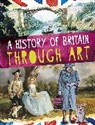 Jillian Powell, Powell Jillian - A History of Britain Through Art