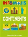 Jon Richards, Ed Simkins, WAYLAND PUBLISHERS - Infomojis: Continents