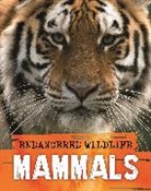 Anita Ganeri, GANERI ANITA - Endangered Wildlife: Rescuing Mammals