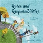 Hanane Kai, Louise Spilsbury, Spilsbury Louise, Hanane Kai, Kai Hanane - Children in Our World: Rules and Responsibilities