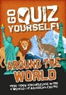 Izzi Howell, Howell Izzi - Go Quiz Yourself!: Around the World