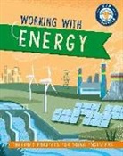Izzi Howell, Howell Izzi, Wayland Publishers - Kid Engineer: Working with Energy