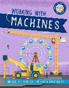 Sonya Newland, Newland Sonya, WAYLAND PUBLISHERS - Kid Engineer: Working with Machines