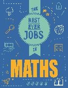 Rob Colson, Colson Rob, Mason Paul - The Best Ever Jobs In: Maths