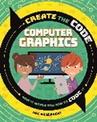 Max Wainewright, Wainewright Max - Create the Code: Computer Graphics