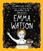 Anna Doherty, Doherty Anna - Emma Watson The Fantastically Feminist Totally True Story of Astounding Actor