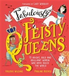 Pauline Gregory, Pauline Reeves, Valerie Wilding, Wilding Valerie, Lucy Worsley, Pauline Gregory... - Fabulously Feisty Queens