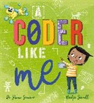 Nadja Sarell, Dr Shini Somara, Shini Somara, SOMARA SHINI, Nadja Sarell - A Coder Like Me