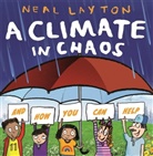 Neal Layton, Layton Neal - A Climate in Chaos