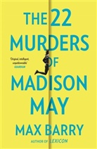 Max Barry, BARRY MAX - The 22 Murders Of Madison May