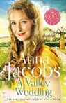 Anna Jacobs, Jacobs Anna - A Valley Wedding