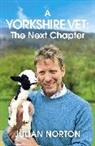 Julian Norton, Norton Julian - A Yorkshire Vet: The Next Chapter
