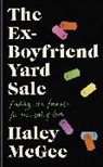 Haley McGee, MCGEE HALEY - The Ex-Boyfriend Yard Sale