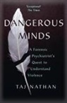Dr Taj Nathan, Taj Nathan, NATHAN TAJ - Dangerous Minds