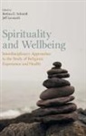 Schmidt Bettina, Leonardi Jeff, Jeff Leonardi, Bettina Schmidt, Bettina E. Schmidt - Spirituality and Wellbeing