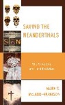 Mark S. McLeod-Harrison, McLeod-Harrison Mark S. - Saving the Neanderthals