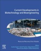 Sunita Varjani, Sunita (Scientific Officer Varjani, Edgard Gnansounou, Edgard (Professor Gnansounou, Edgard (Professor of modelling and planning of energy systems Gnansounou, Gnansounou Edgard... - Current Developments in Biotechnology and Bioengineering