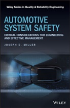Jd Miller, Joseph D Miller, Joseph D. Miller - Automotive System Safety