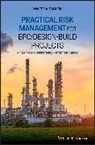 WA Salmon, Walter A Salmon, Walter A. Salmon - Practical Risk Management for Epc / Design-Build Projects