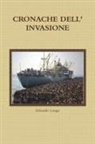 Edoardo Longo - Cronache Dell' Invasione