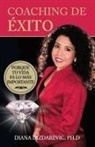 Diana Dizdarevic Ph D, Diana Dizdarevic, Diana Dizdarevic Ph. D. - Coaching de Exito