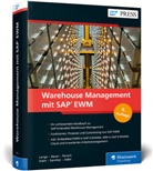 Tobias Adler, Frank-Pete Bauer, Frank-Peter Bauer, Tim Dalm, Jör Lange, Jörg Lange... - Warehouse Management mit SAP EWM