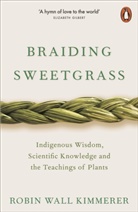 Robin Wall Kimmerer, Kimmerer Robin Wall - Braiding Sweetgrass