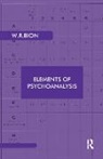 W. R. Bion, Wilfred R. Bion - Elements of Psychoanalysis