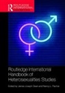 James (Sonoma State University Dean, James Fischer Dean, James Joseph (Sonoma State University Dean, James Joseph Fischer Dean, James Dean, James Joseph Dean... - Routledge International Handbook of Heterosexualities Studies