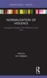 Irm Haleem, Irm (Nanyang Technological University Haleem, Irm Haleem, Haleem Irm - Normalization of Violence