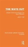 John R Hall, John R. Hall, John R. (University of California Hall - Ways Out
