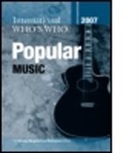 Europa Publications, Europa Publications - International Who's Who in Popular Music 2007