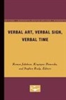Roman Jakobson, Krystyna Pomorska, Stephen Rudy - Verbal Art, Verbal Sign, Verbal Time