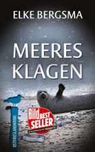 Elke Bergsma - Meeresklagen