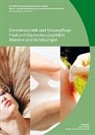 Sabina Helbing, Cornelia Schmid, Blandine Ueckert, PharmaSuisse, PharmaSuisse PharmaSuisse - Band E: Dermokosmetik und Körperpflege / Haut und Hautanhangsgebilde / Wunden und Verletzungen (BiVo 2006) aktualisierte Auflage 2019