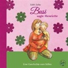 Edith Zeller, Edith Zeller, Herber Wittl, Herbert Wittl - Busi, sagte Henriette