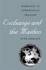 Kirk Ormand - Exchange and the Maiden