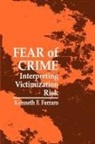 Kenneth F Ferraro, Kenneth F. Ferraro - Fear of Crime