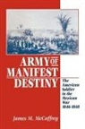James M McCaffrey, James M. Mccaffrey - Army of Manifest Destiny