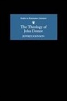 Jeffrey Johnson - The Theology of John Donne