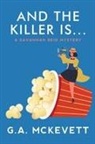 G A McKevett, G. A. Mckevett - And the Killer Is . . .