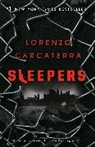 Lorenzo Carcaterra - Sleepers