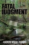 Andrew Welsh-Huggins - Fatal Judgment: An Andy Hayes Mystery