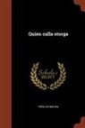 Tirso De Molina - Quien calla otorga