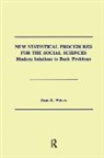 Rand R. Wilcox, Wilcox Rand R. - New Statistical Procedures for the Social Sciences